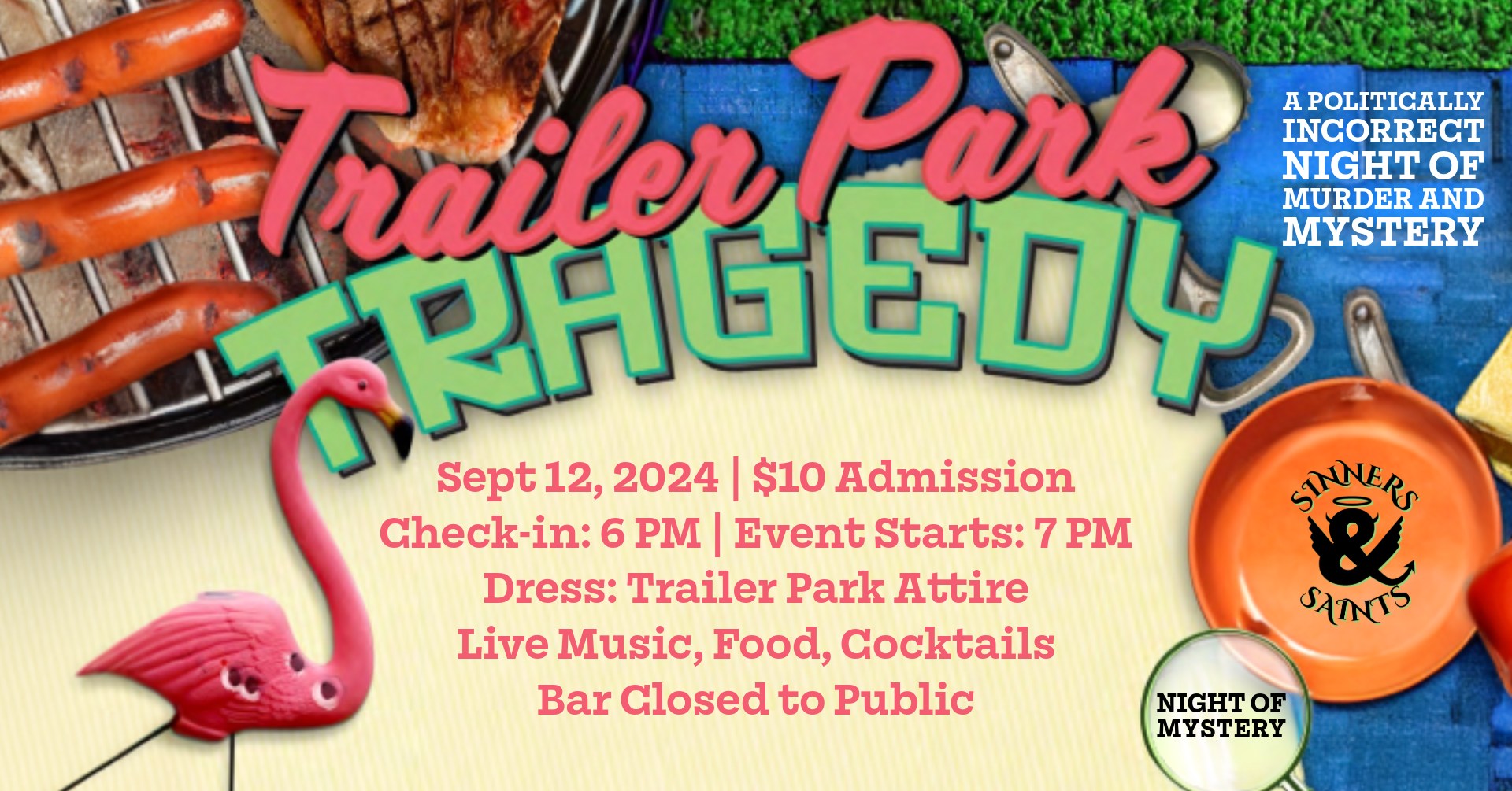 Trailer Park Tragedy Murder Mystery at Sinners & Saints Castle Rock 6pm Sept. 12, 2024