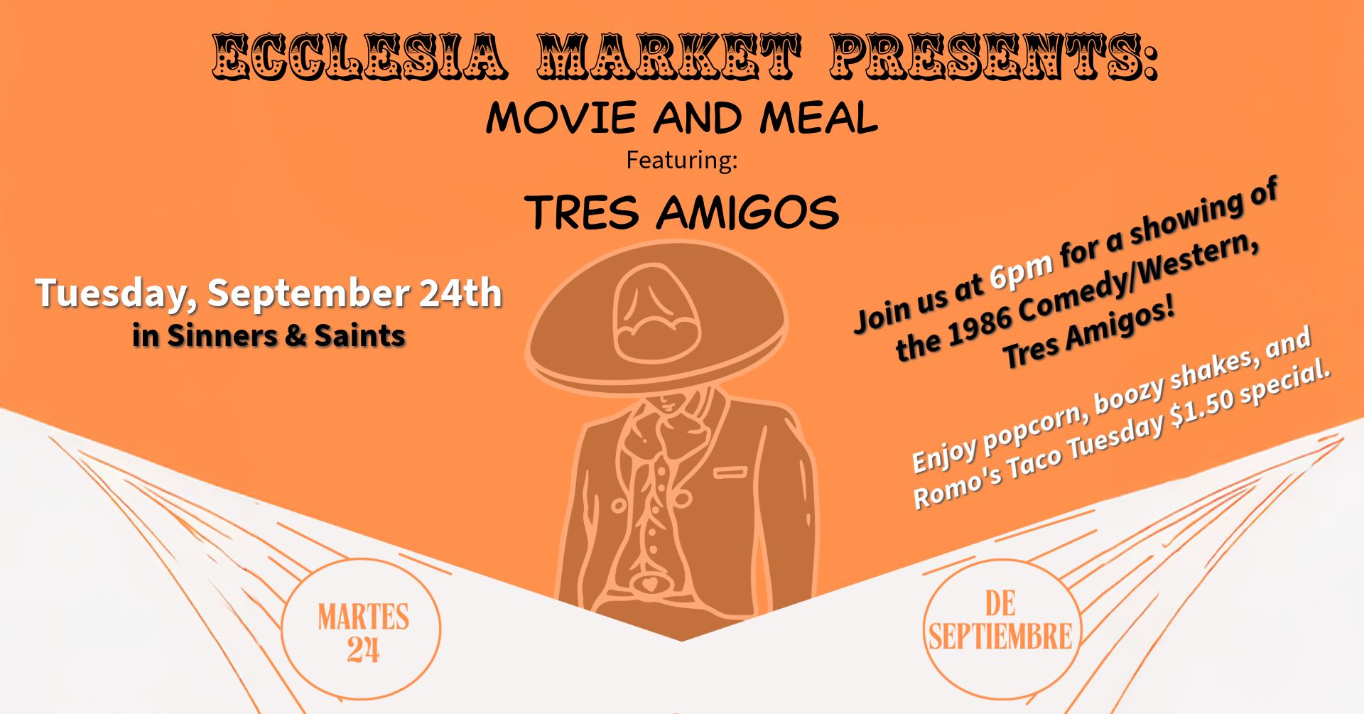 Movie & Meal at Ecclesia/Sinners & Saints Bar Castle Rock - 3 Amigos - Sept. 24, 2024 6-9pm