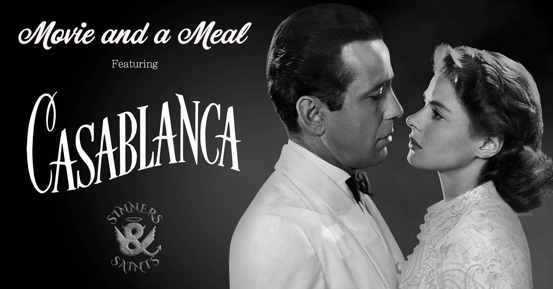 Movie and a Meal at Sinners and Saints - Casablanca - 11/14/24 at 7pm