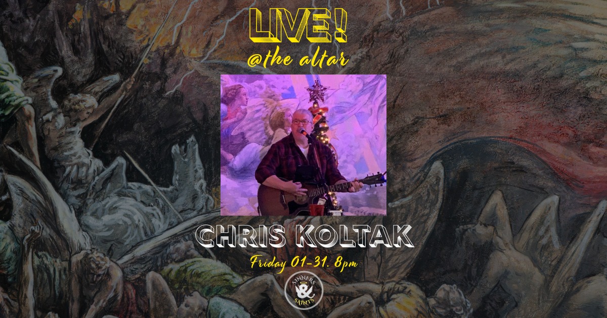 Chris Koltak live at Sinners & Saints Castle Rock Jan 31, 2025 at 8pm