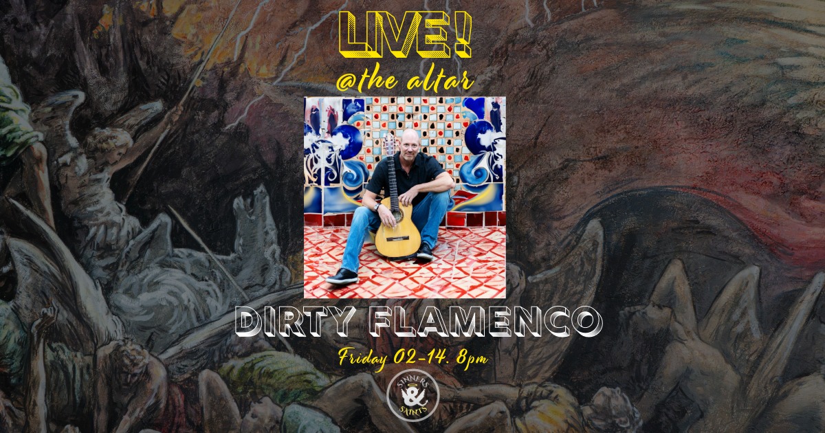 Dirty Flamenco live at Sinners & Saints Castle Rock - 2/14/25 @8pm